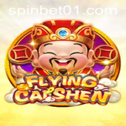 FlyingCaiShen: A Thrilling Journey into the World of Fortune and Spin Bets